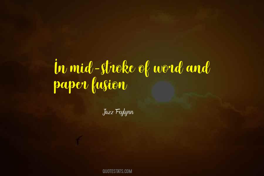 Paper Fusion Quotes #683971