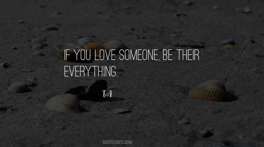 Quotes About If You Love Someone #1576572