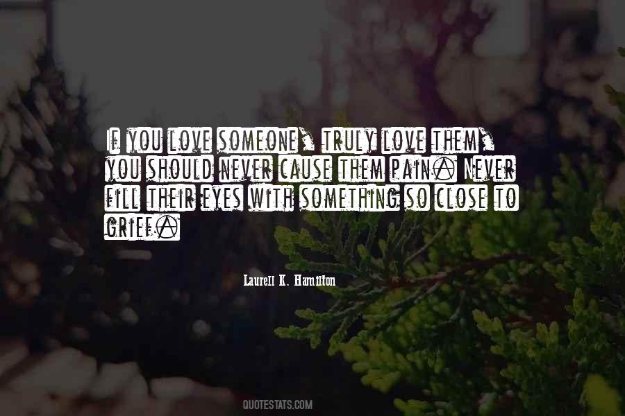 Quotes About If You Love Someone #1819284