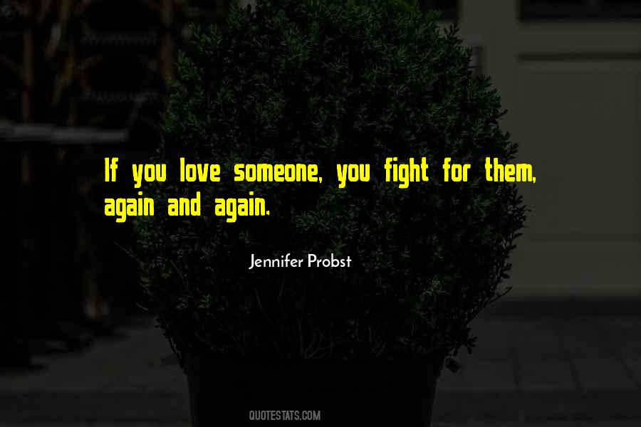 Quotes About If You Love Someone #202985