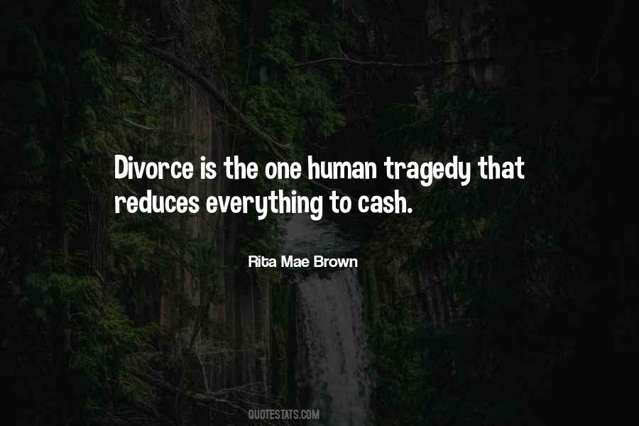 Human Tragedy Quotes #1560913