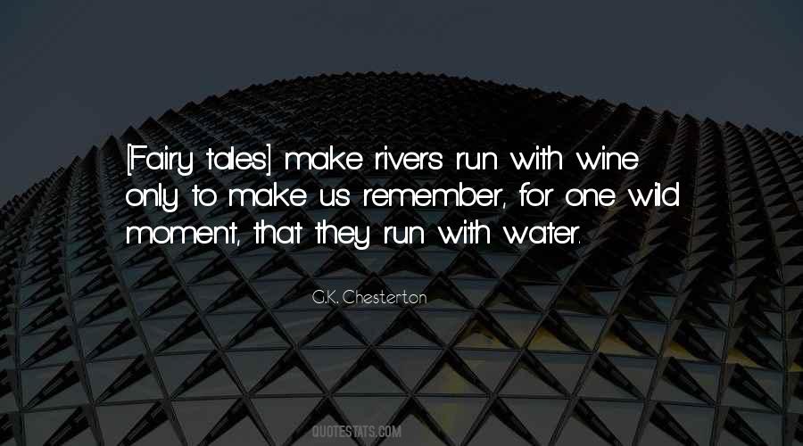 Quotes About Rivers #1273883