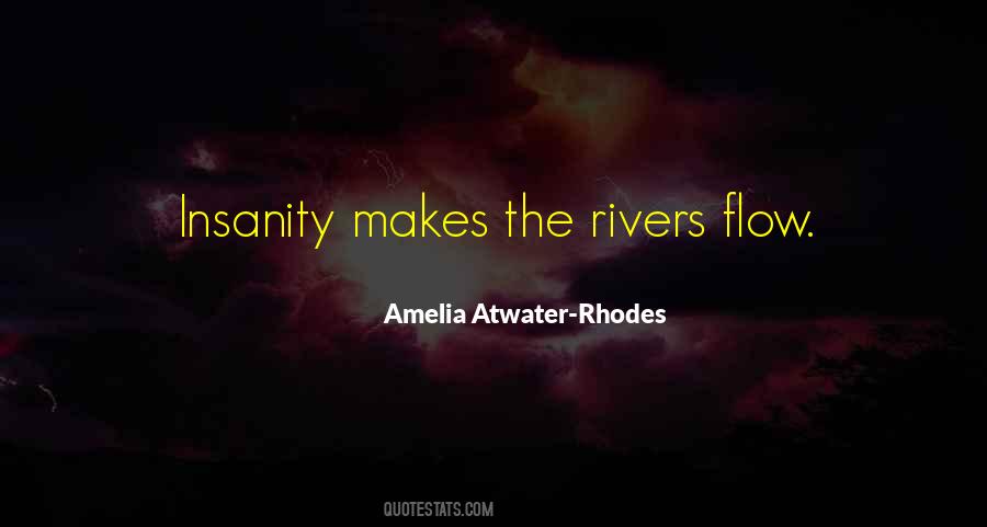 Quotes About Rivers #1357072