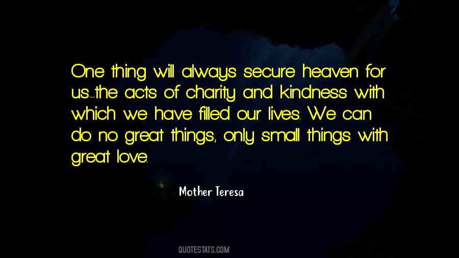 Quotes About Small Acts Of Love #1266870