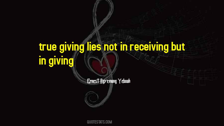 Quotes About Giving Not Receiving #455335
