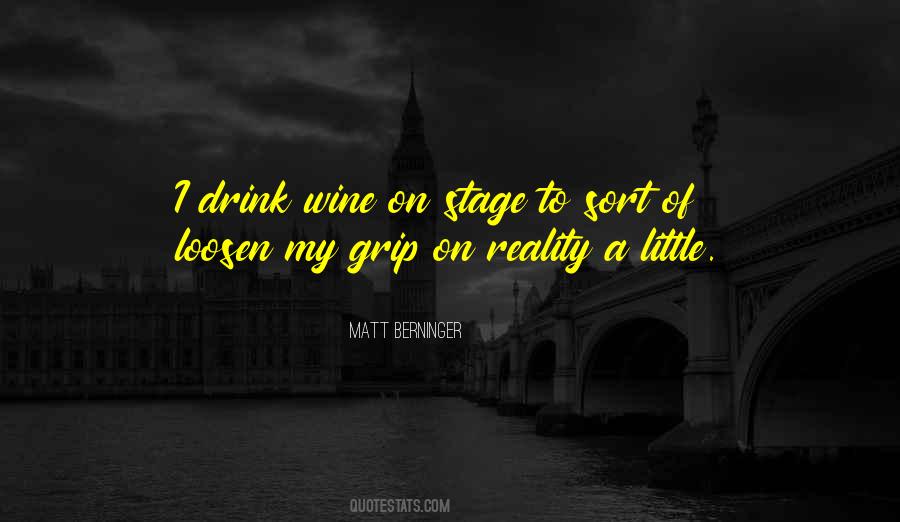 Quotes About Drink Wine #1015515