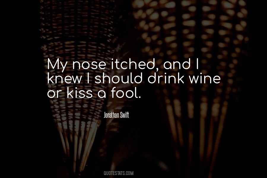 Quotes About Drink Wine #1247562