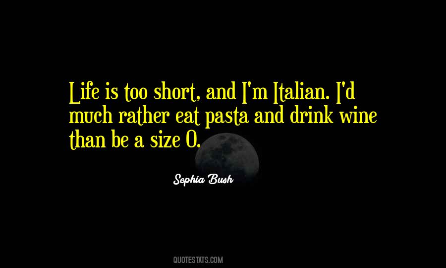 Quotes About Drink Wine #1360485