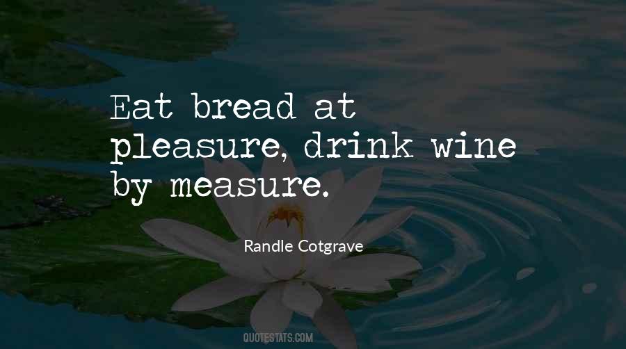Quotes About Drink Wine #278042