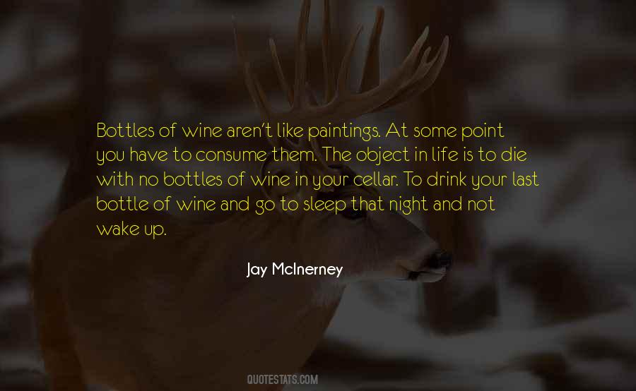 Quotes About Drink Wine #318397