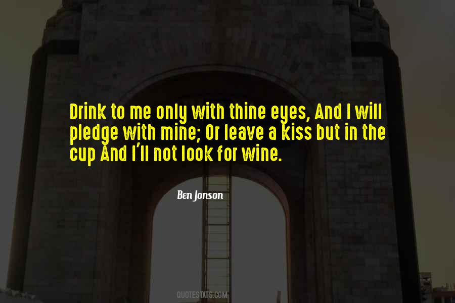 Quotes About Drink Wine #322327