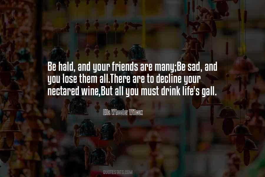 Quotes About Drink Wine #356684