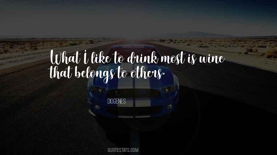 Quotes About Drink Wine #435648