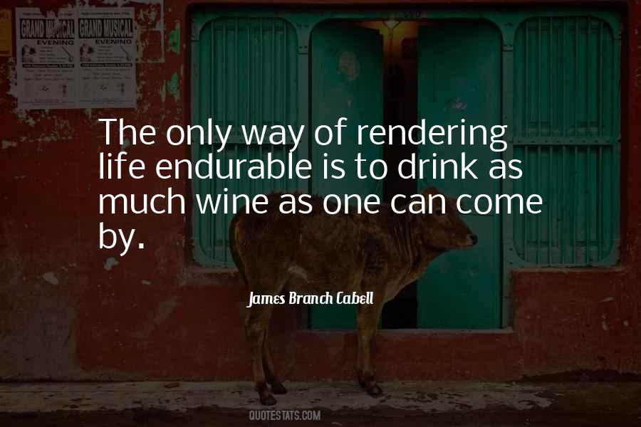 Quotes About Drink Wine #488136 Quotes About Drink Wine #488136