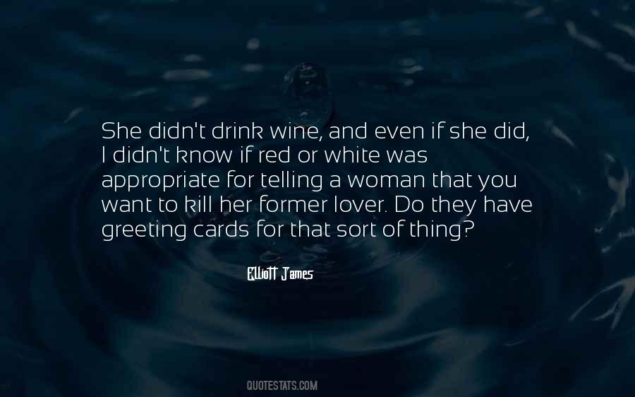 Quotes About Drink Wine #905186
