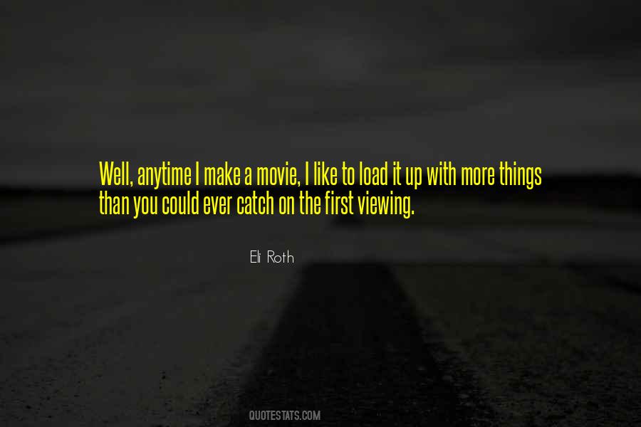 Quotes About Viewing #1858881