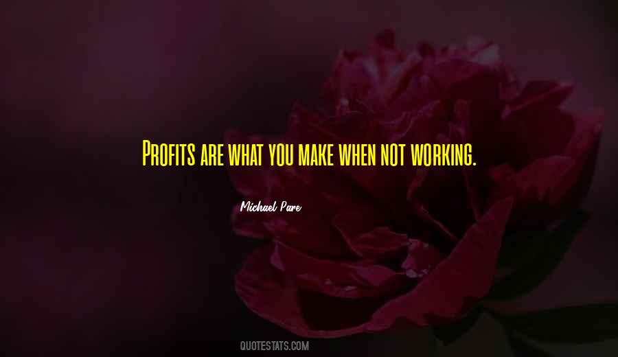 Quotes About Not Working #1150957