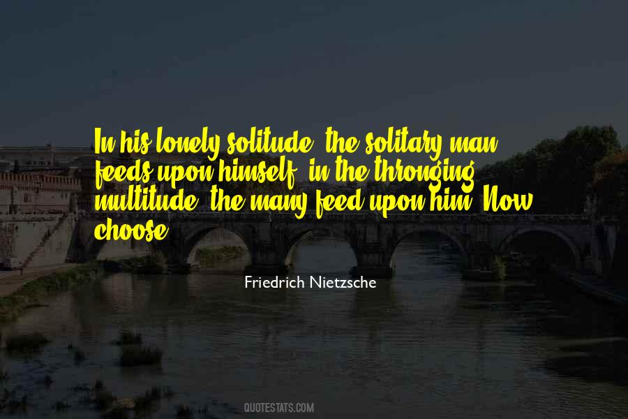 Quotes About Solitary #1307561