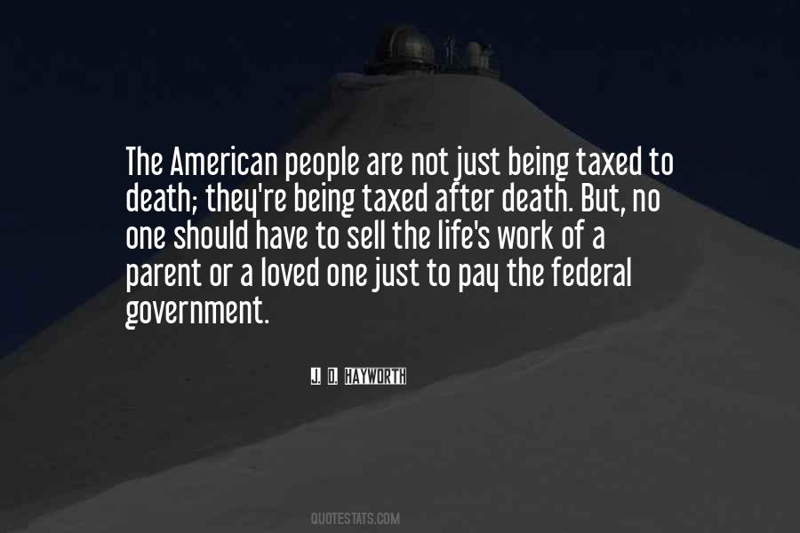 Quotes About Being Taxed #788664