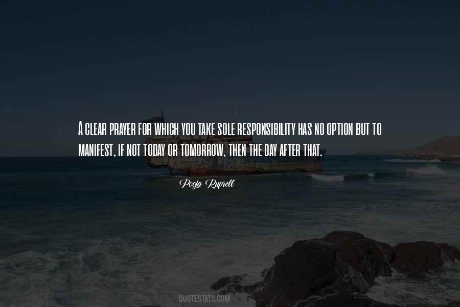 Quotes About Today Not Tomorrow #132964