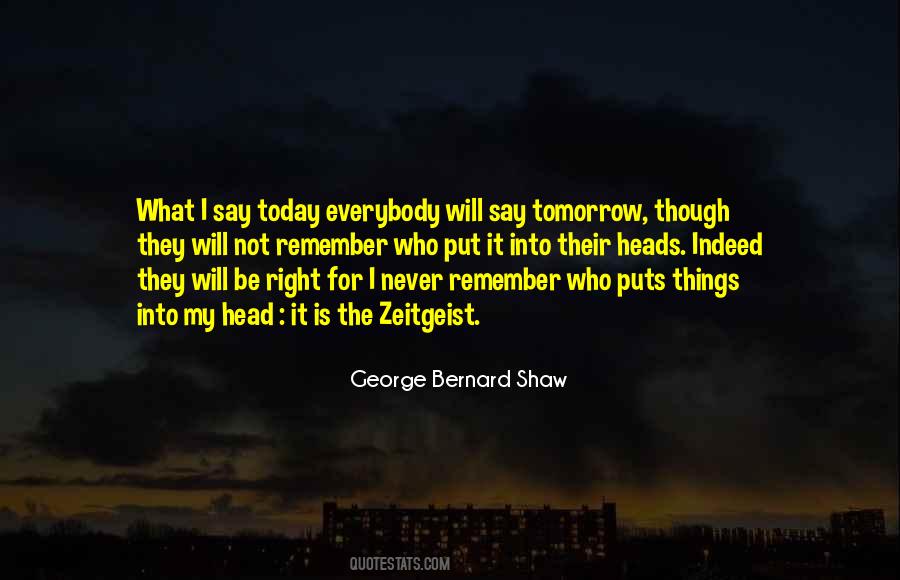 Quotes About Today Not Tomorrow #41791