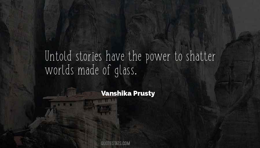 Stories Have Power Quotes #1504591