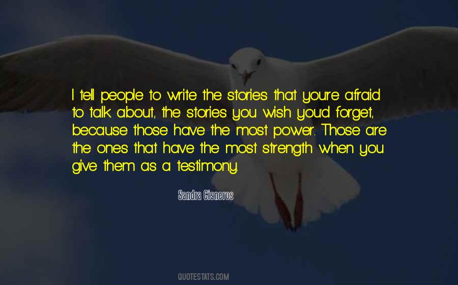 Stories Have Power Quotes #1839286