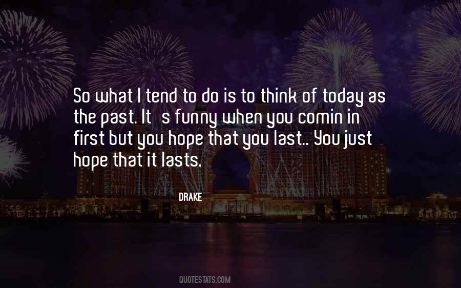 Quotes About Thinking Of The Past #101453