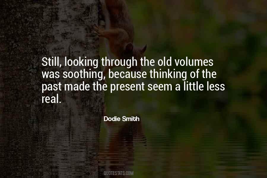 Quotes About Thinking Of The Past #359917