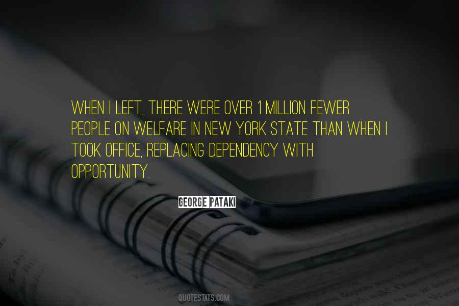 Quotes About Welfare Dependency #1100883