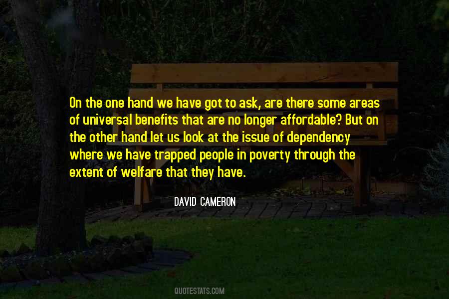 Quotes About Welfare Dependency #1284901