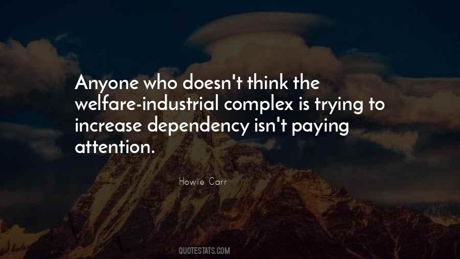 Quotes About Welfare Dependency #1794178