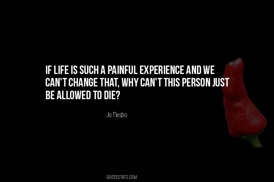 Quotes About Experience And Change #155580