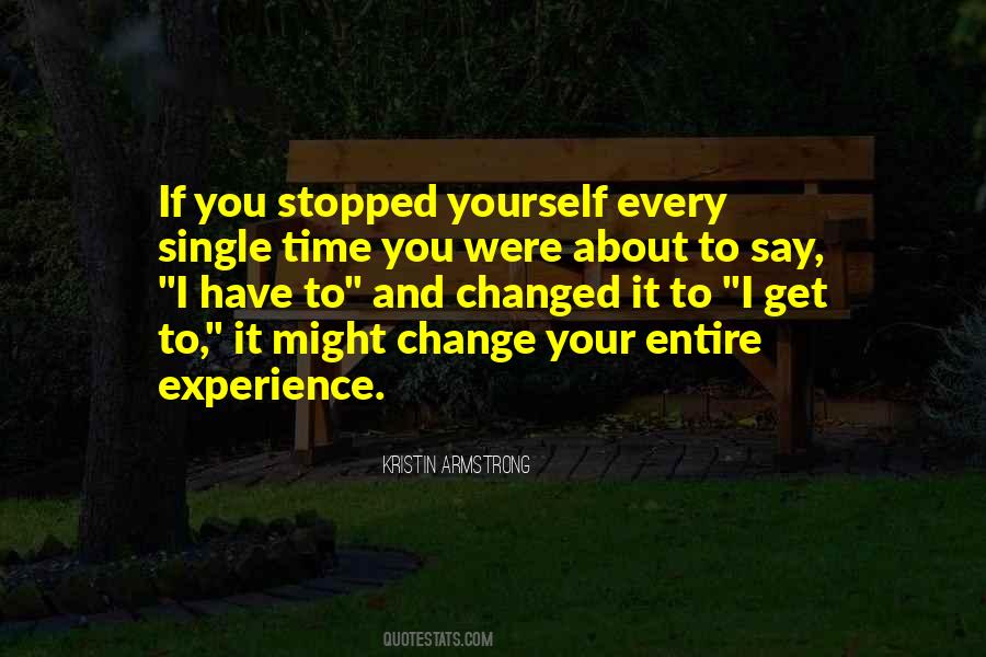 Quotes About Experience And Change #973997