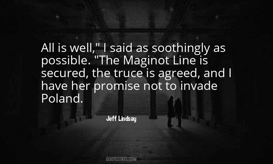 Quotes About The Maginot Line #977289