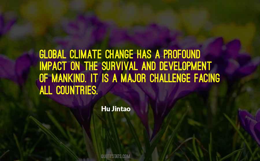 Quotes About Global Climate Change #1411879