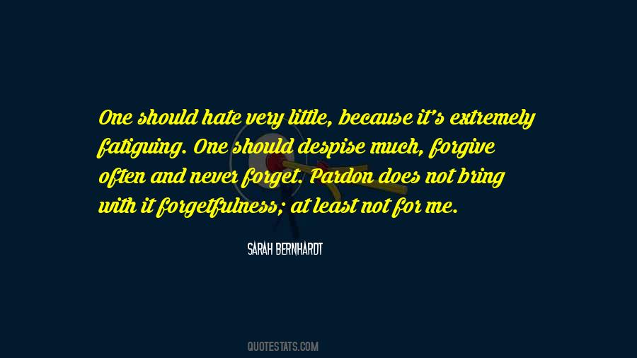 Quotes About Forgetfulness #1349792