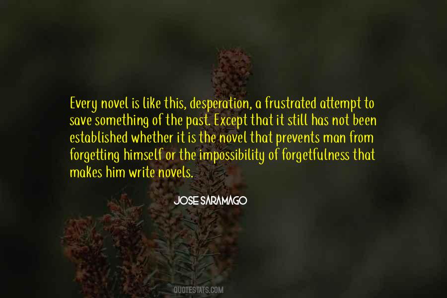 Quotes About Forgetfulness #1449152