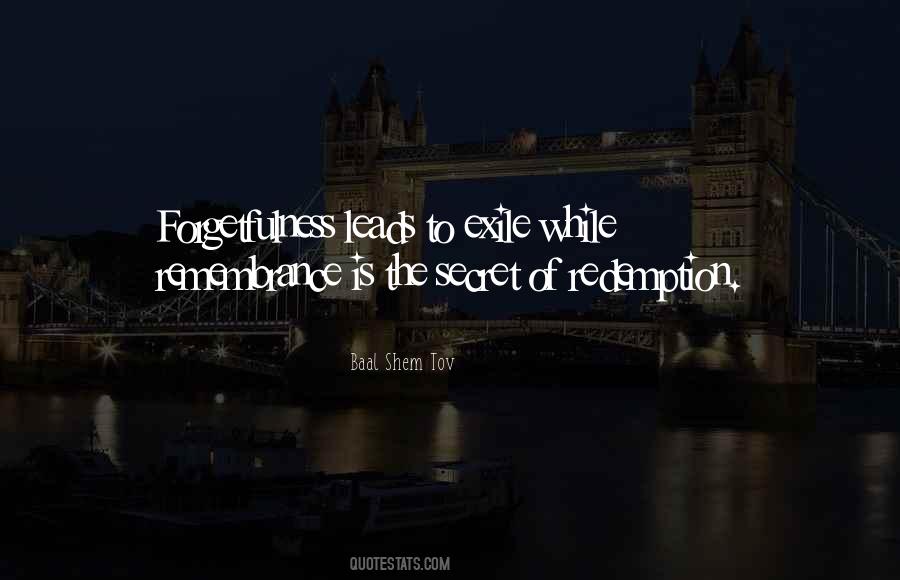 Quotes About Forgetfulness #1671427