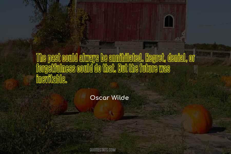Quotes About Forgetfulness #1870014