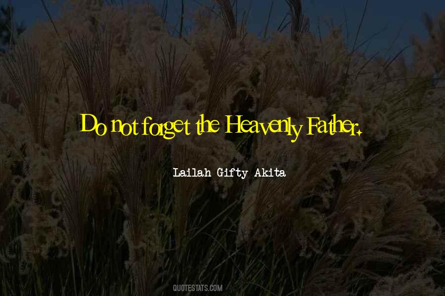 Quotes About Forgetfulness #244342