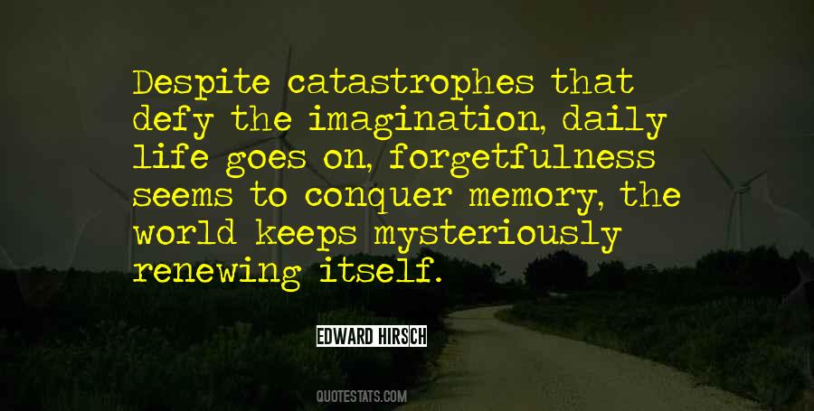 Quotes About Forgetfulness #484984