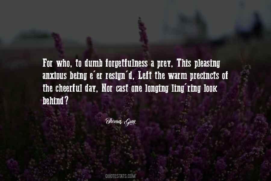 Quotes About Forgetfulness #63429