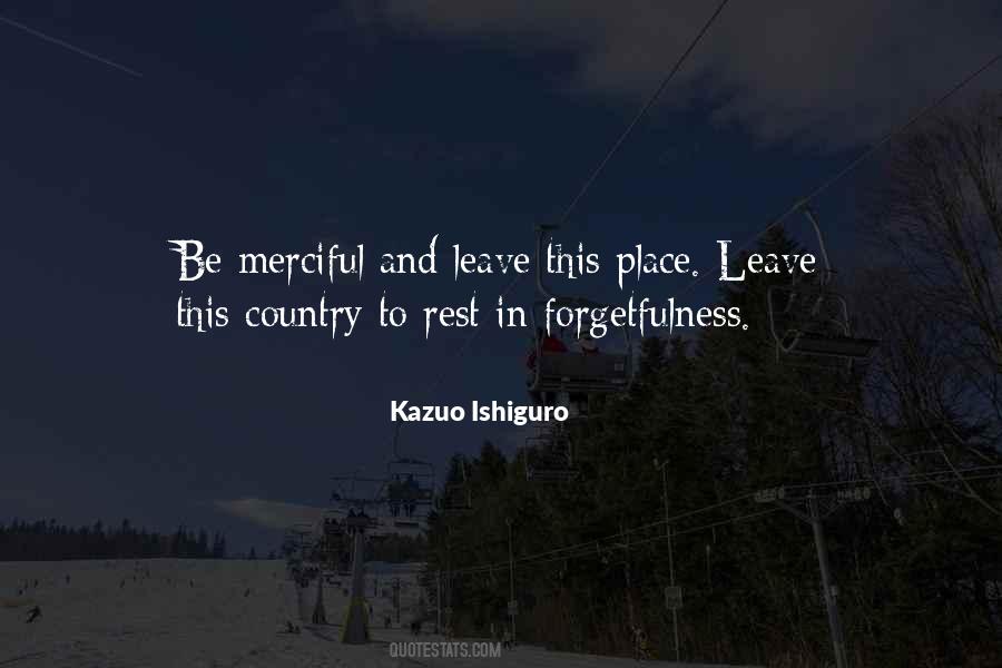 Quotes About Forgetfulness #998865