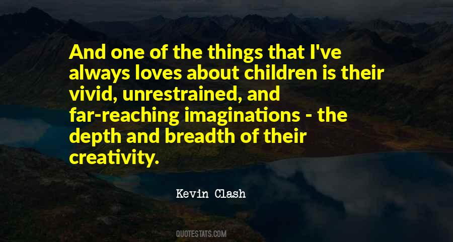 Quotes About Children's Imaginations #1113353