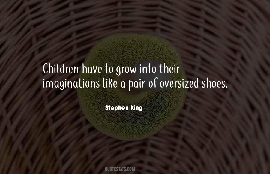 Quotes About Children's Imaginations #1168436