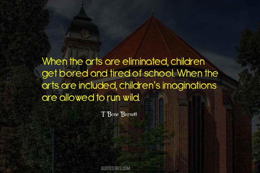 Quotes About Children's Imaginations #1857647