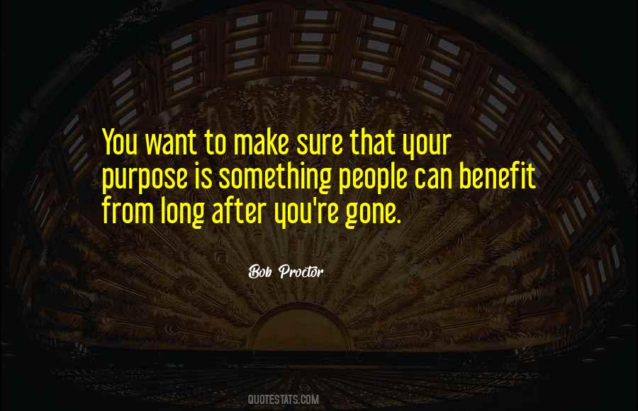 For Their Own Benefit Quotes #1877085