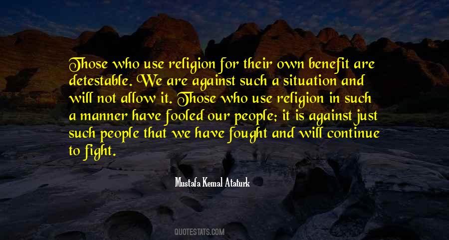 For Their Own Benefit Quotes #694553