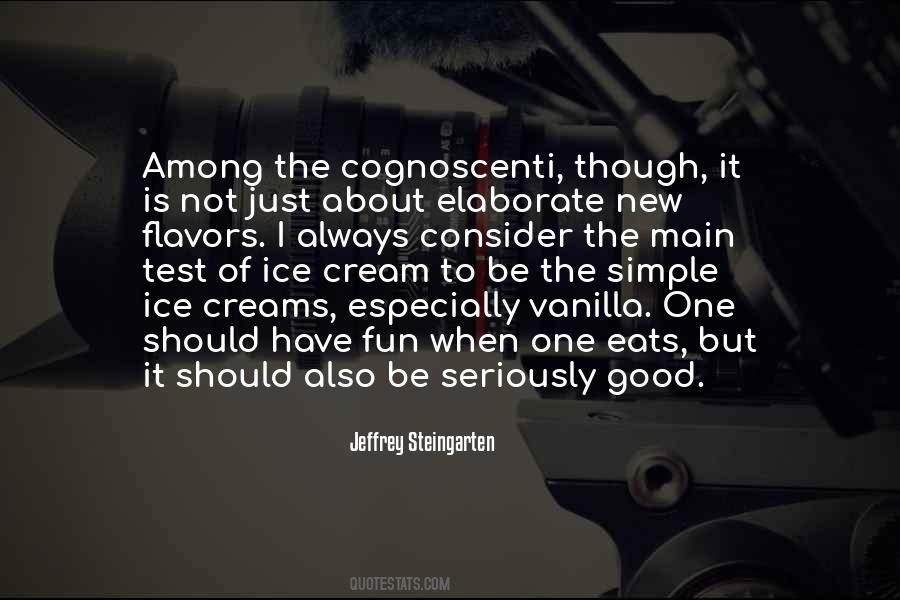Quotes About Ice Creams #1550